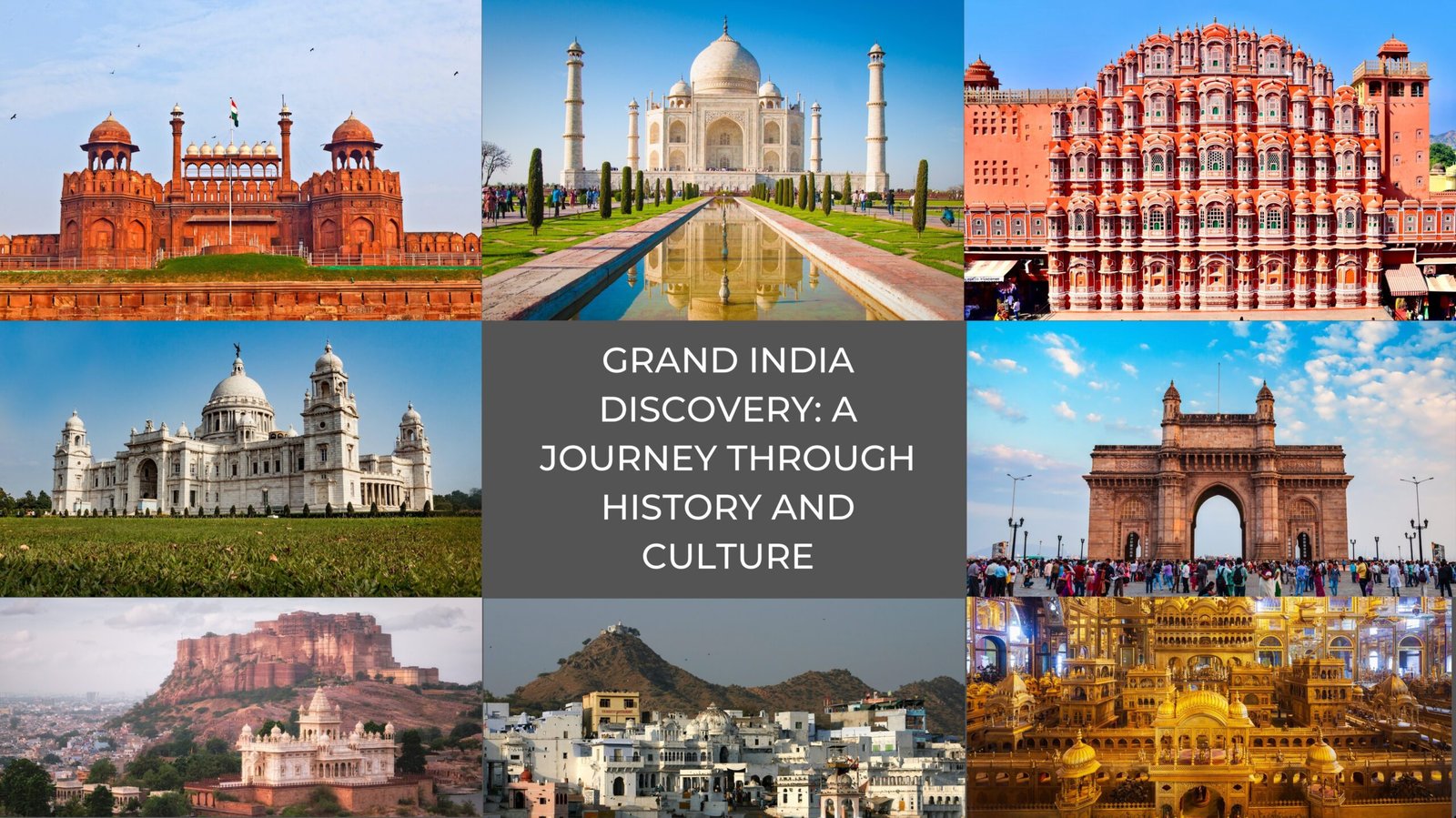 Grand India Discovery: A Journey through History and Culture